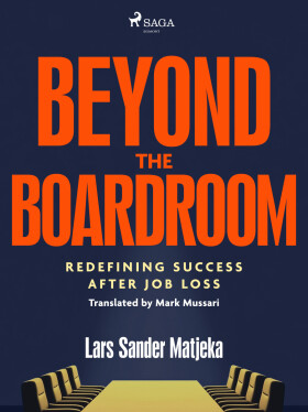 Beyond the Boardroom - Lars Sander Matjeka