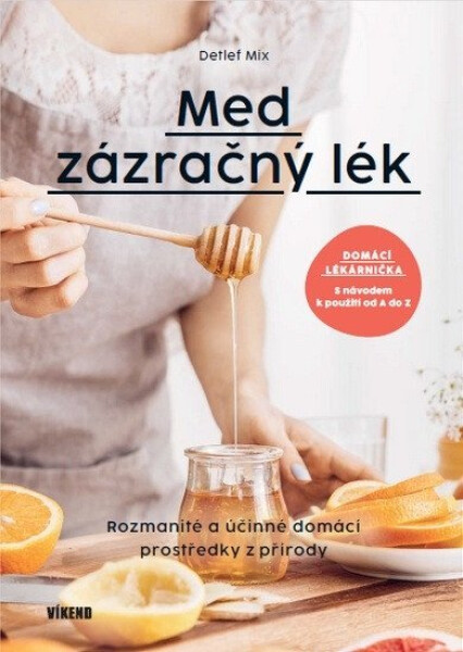 Med - Zázračný lék - Detlef Mix