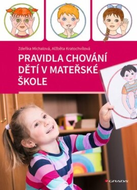 Pravidla chování dětí v mateřské škole - Alžběta Kratochvílová, Zdeňka Michalová - e-kniha