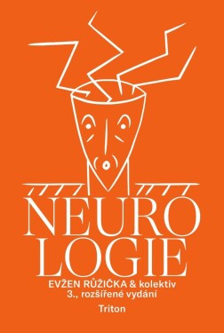 Neurologie, 3. vydání - Evžen Růžička