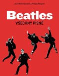 Beatles - Všechny písně - Jean-Michel Guesdon