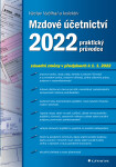 Mzdové účetnictví 2022 - praktický průvodce - Václav Vybíhal