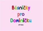 Básničky pro Dominičku - Jiří Fabian