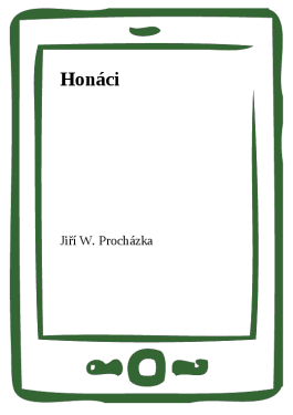 Honáci - Jiří W. Procházka