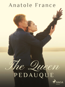 The Queen Pedauque - Anatole France - e-kniha