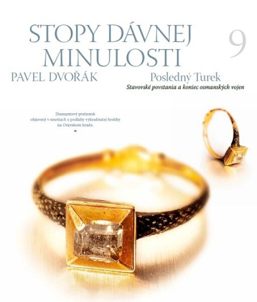 Stopy dávnej minulosti 9. - Posledný Turek - Pavel Dvořák