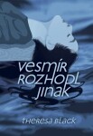 Vesmír rozhodl jinak Theresa Black