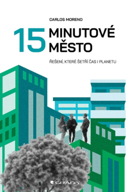 15minutové město - Carlos Moreno