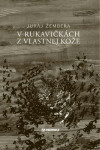 Rukavičkách vlastnej kože
