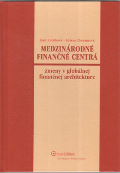 Medzinárodné finančné centrá - Božena Chovancová