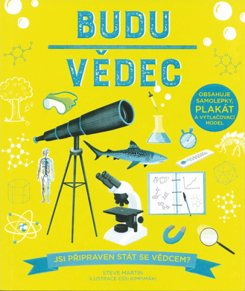 Budu vědec - Jsi připraven stát se vědcem? - Steve Martin