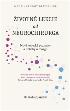 Životné lekcie od neurochirurga - Rahul Jandial