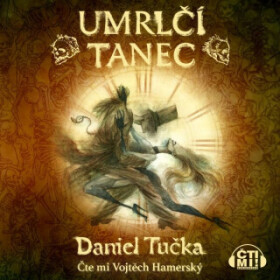 Umrlčí tanec - Daniel Tučka - audiokniha