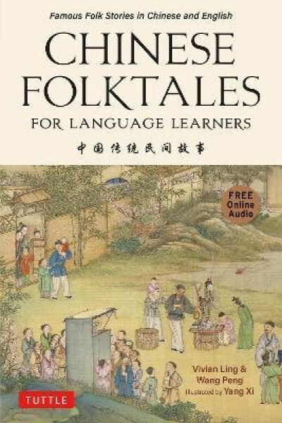 Chinese Folktales for Language Learners - Ling Vivian