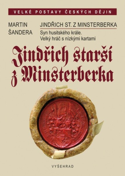 Jindřich starší Minsterberka Martin Šandera