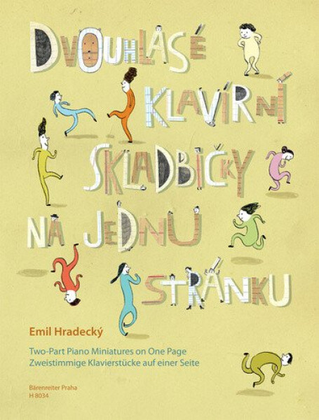 Dvouhlasé klavírní skladbičky na jednu stránku - Emil Hradecký