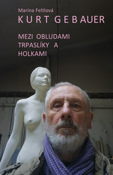 Mezi obludami, trpaslíky a holkami - Kurt Gebauer