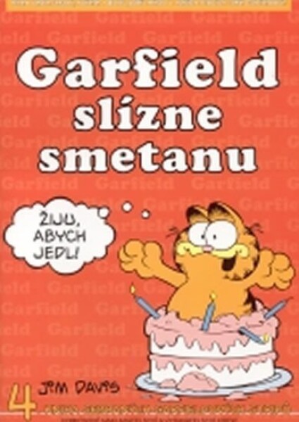 Garfield slízne smetanu