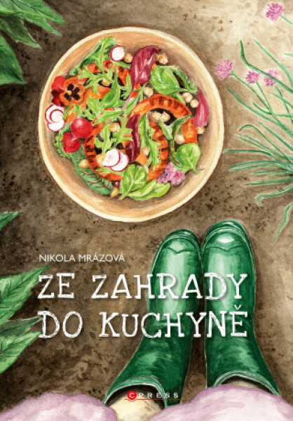 Ze zahrady do kuchyně - Nikola Mrázová - e-kniha