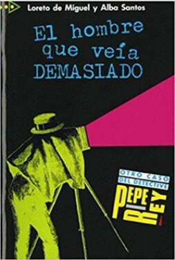 El Hombre Que Veia Demasiado (coleccion Para Que Leas - Level 1) - Miguel Loreto De