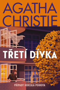 Třetí dívka - Agatha Christie