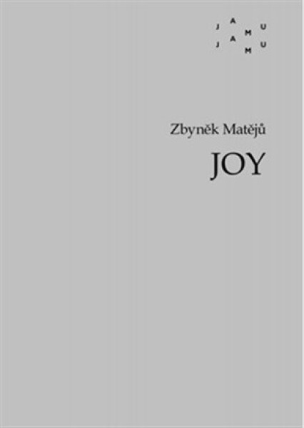 JOY - Zbyněk Matějů