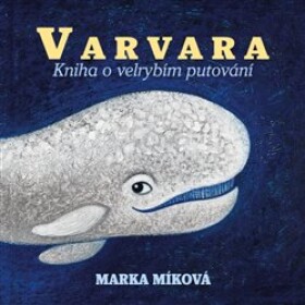Varvara Marka Míková