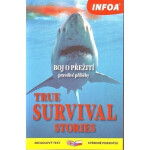 True Survival Stories/ přežití