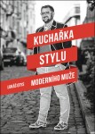 Kuchařka stylu moderního muže Lukáš Otys