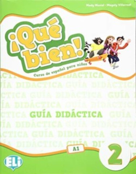 Qué bien! 2 Guía didáctica + 2 CD audio + DVD Cuentos en musical - Musiol, Mady; Villarroel, Magaly