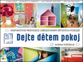 Dejte dětem pokoj Andrea Vokřálová