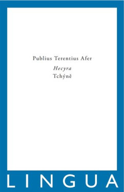 Hecyra / Tchýně - Terentius Afer Publius