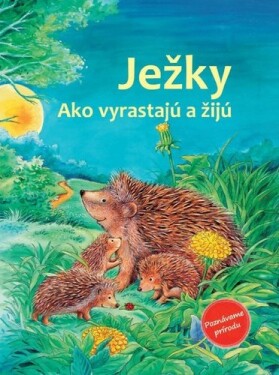 Ježky - Friederun Reichenstetter