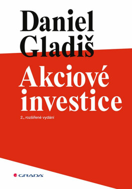 Akciové investice Daniel Gladiš e-kniha