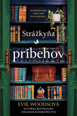 Strážkyňa príbehov - Evie Woods