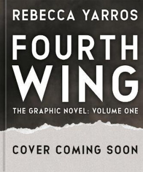 Fourth Wing, The Graphic Novel: Volume One - Rebecca Yarros