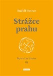 Strážce prahu Rudolf Steiner