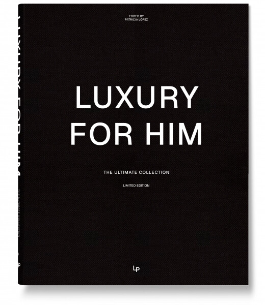 Luxury For Him - Patricia López