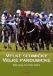 Velké sedmičky Velké pardubické Miloslav Nehyba