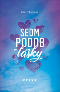 Sedm podob lásky Gary Chapman