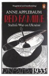 Red Famine : Stalin´s War on Ukraine, 1. vydání - Anne Applebaum