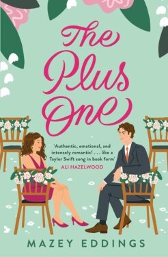 The Plus One: The The The Mazey Eddings