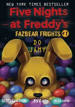 Five Nights at Freddy's: Do jámy Scott Cawthon