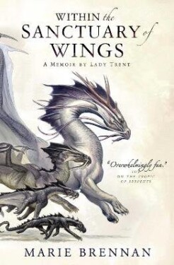 Within the Sanctuary of Wings - Marie Brennan