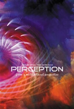 Perception from multicultural perspective Jakub Tenčl