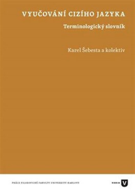 Vyučování cizího jazyka Karel Šebesta