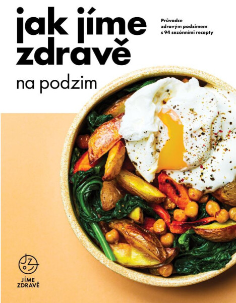 Jak jíme zdravě na podzim - Jíme zdravě