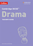 Cambridge IGCSE Drama Teacher's Guide (2nd Edition) - Beattie Rebekah; Deal Gail; Hollis, Emma