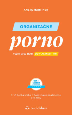 Organizačné porno - Aneta Martinek
