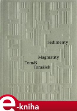 Sedimenty Magmatity Tomáš Tomášek